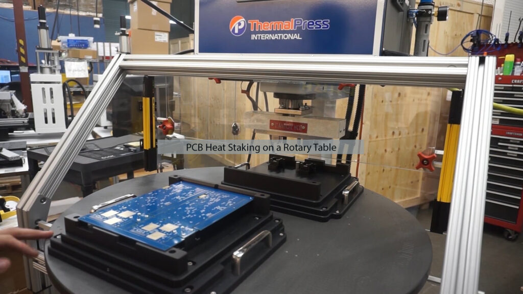 PCB heat staking on rotary table using Thermal Press machine